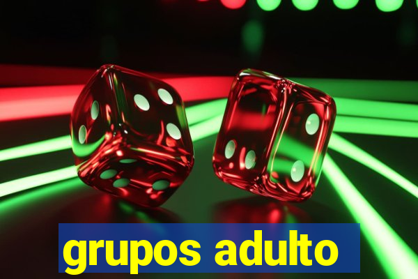 grupos adulto